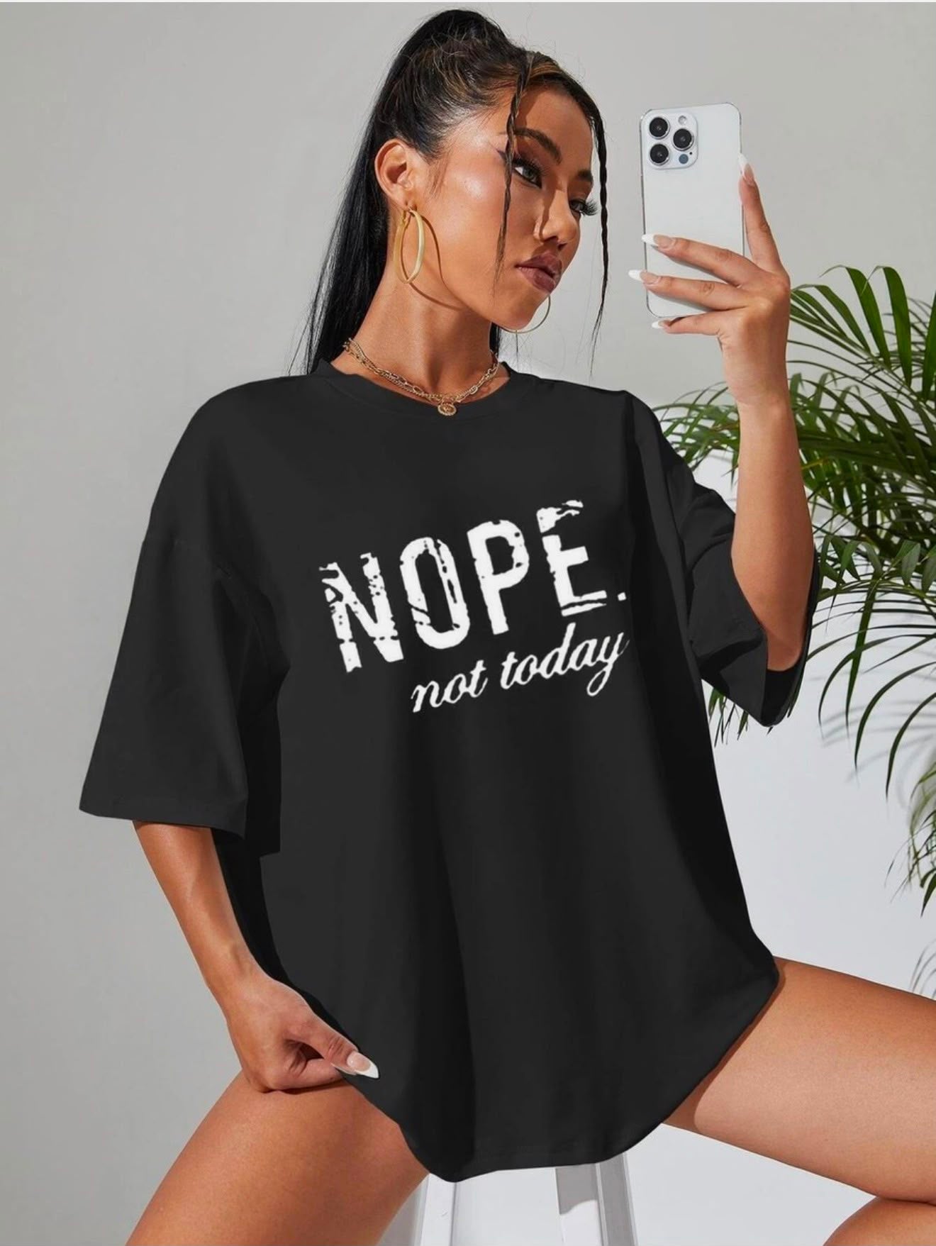 Women's Oversized 'NOPE. Not Today' Slogan T-Shirt
